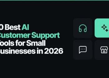 10 Best AI Customer Support Tools for Small Businesses in 2026