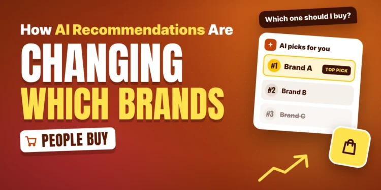 How AI Recommendations Are Changing Which Brands People Buy: What the Survey Shows (and What It Can’t Prove)