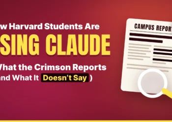 How Harvard Students Are Using Claude: What the Crimson Reports (and What It Doesn’t Say)